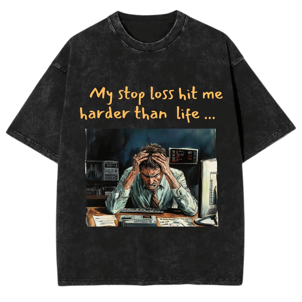 "My stoploss Hit me" Vintage Tshirt 